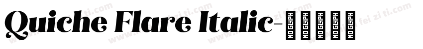 Quiche Flare Italic字体转换